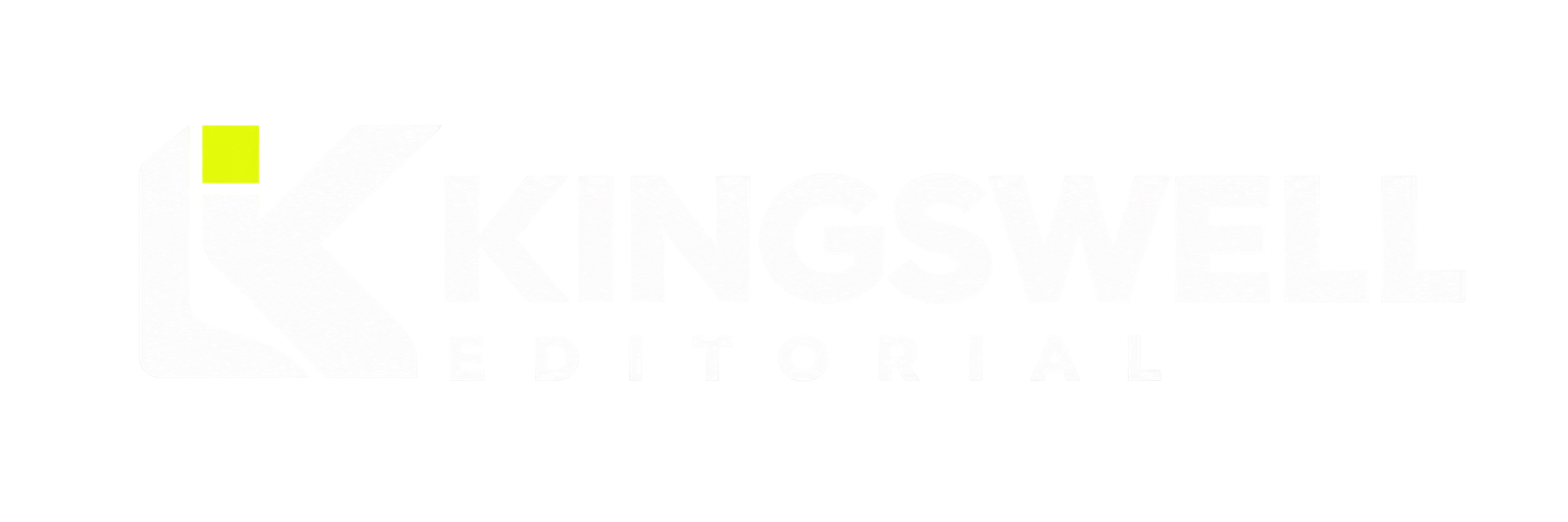 Kingswell Editorial
